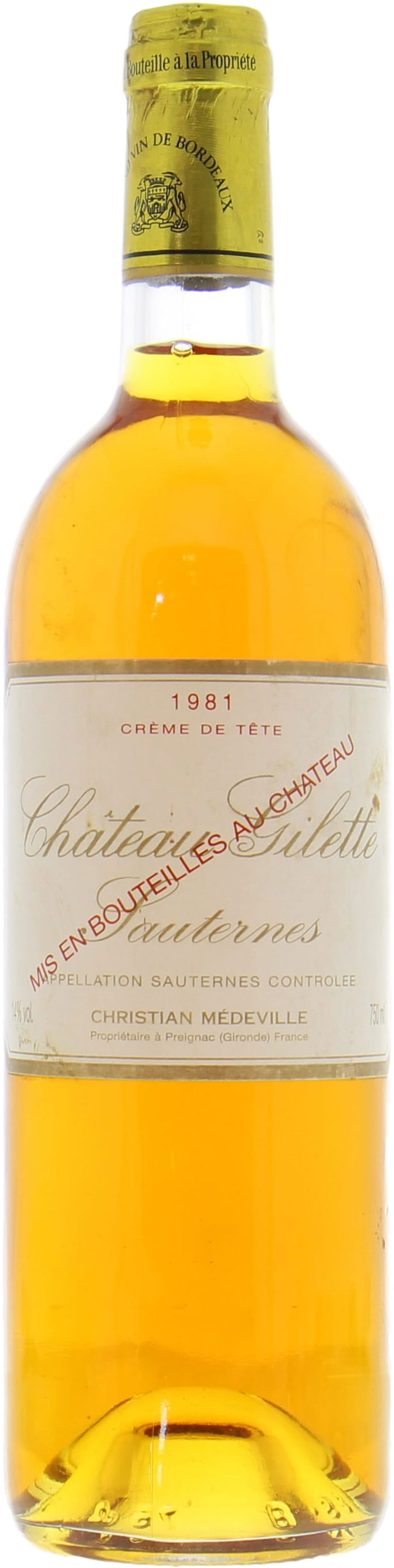 Chateau Gilette - Creme de Tete 1981 Perfect